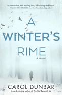 A Winter's Rime by Carol Dunbar