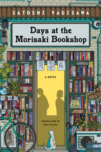 Days at the Morisaki Booksthop by Satoshi Yagisawa
