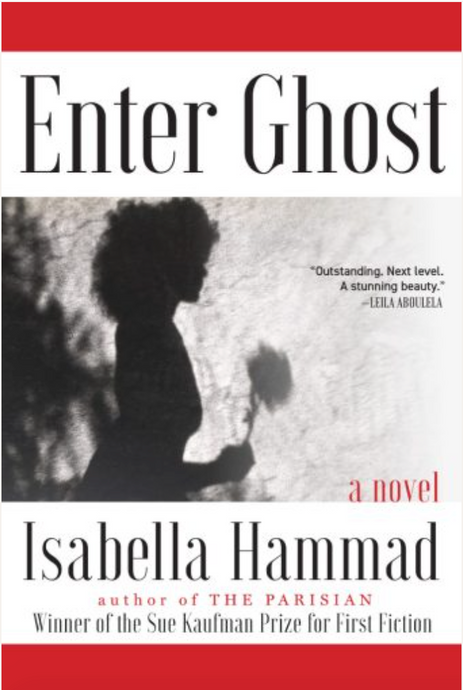 Enter Ghost by Isabella Hammad