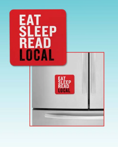 "Eat Sleep Read Local" Exclusive Magnet