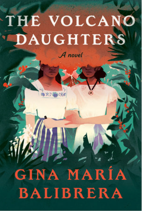 The Volcano Daughters by Gina María Balibrera
