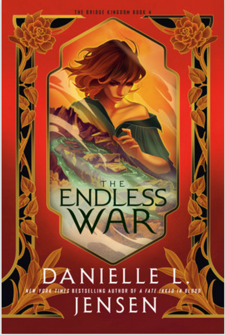 The Endless War (Bridge Kingdom #4) by Danielle L. Jensen