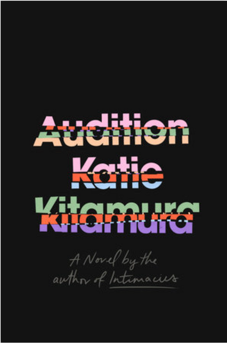 Audition by Katie Kitamura