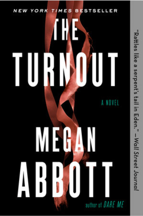 The Turnout by Megan Abbott