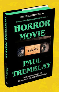 Horror Movie by Paul Tremblay
