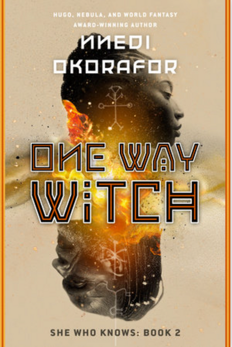 One Way Witch: She Who Knows Book 2 by Nnedi Okorafor