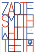 White Teeth by Zadie Smith