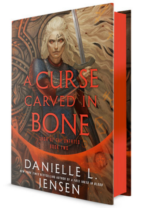 A Curse Carved in Bone: Book Two of the Saga of the Unfated by Danielle L. Jensen