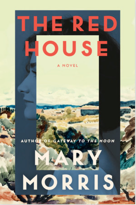The Red House by Mary Morris