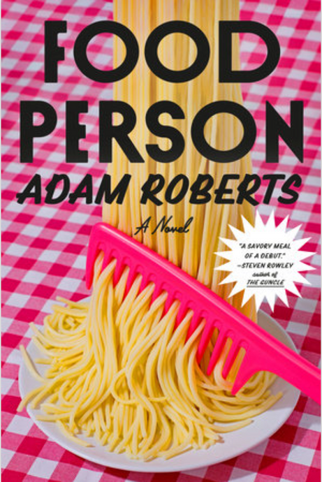 Food Person by Adam Roberts