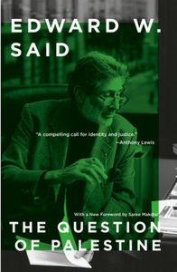 The Question of Palestine by Edward Said