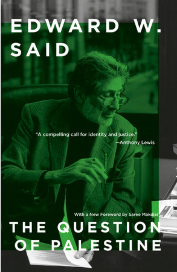 The Question of Palestine by Edward Said