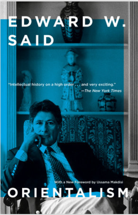 Orientalism by Edward W. Said