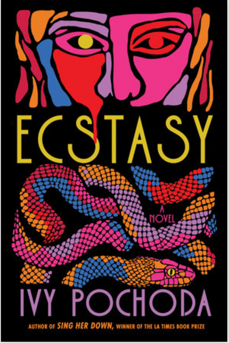 Ecstasy by Ivy Pochoda