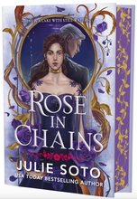 Rose in Chains (The Evermore Trilogy #1) by Julie Soto