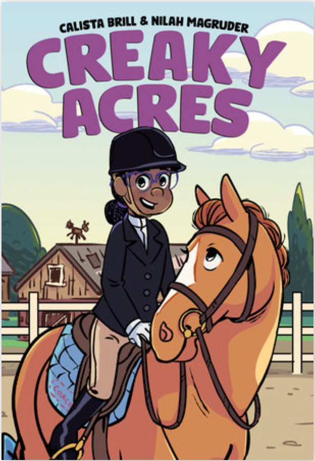 Creaky Acres by Christa Brill & Nilah Magruder