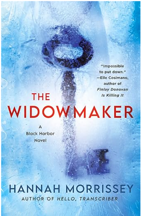 The Widowmaker: A Black Harbor Novel (#2) by Hannah Morrissey
