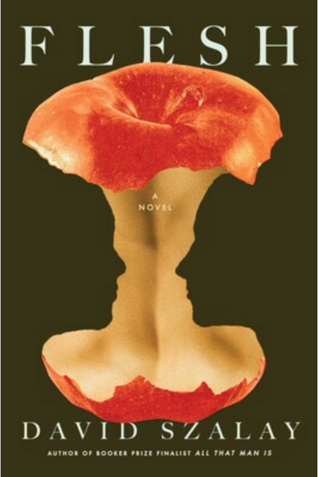 Flesh by David Szalay