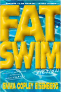Fat Swim: Fiction by Emma Copley Eisenberg