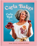 Carla Bakes: Sweet, Savory, & from the Heart by Carla Hall