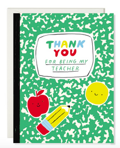 Thank You for Being My Teacher Greeting Card by Karen Schipper