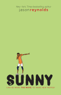 Sunny (Track #3) by Jason Reynolds