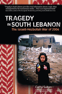 Tragedy In South Lebanon by Cathy Sultan
