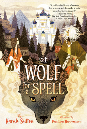 A Wolf for a Spell by Karah Sutton