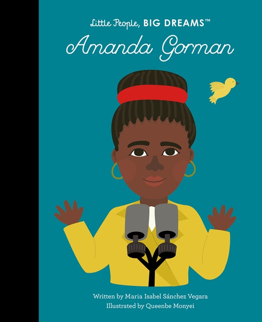 Little People, Big Dreams: Amanda Gorman by Maria Isabel Sánchez Vegara