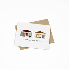 I wish you lived next door - greeting card by Gab Art & Design