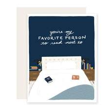 Read Next To | You're My Favorite Person Card by Slightly Stationery