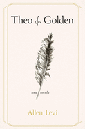 Theo of Golden by Allen Levi
