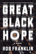 Great Black Hope by Great Black Hope