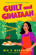 Guilt and Ginataan by Mia P. Manasala