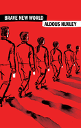 Brave New World by Aldous Huxley (Harper Perennial Olive Editions)
