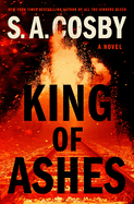 King of Ashes by S.A. Crosby