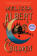 The Children by Melissa Albert