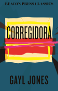 Corregidora by Gayl Jones