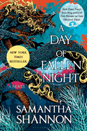 A Day of Fallen Night (Roots of Chaos) by Samantha Shannon
