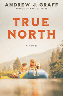 True North by Andrew J Graff