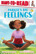 Parker's Big Feeling by Parker Curry and Jessica Curry