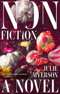 Nonfiction : A Novel by Julie Myerson