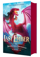 The Last Ember: Book One of The Aerimander Chronicles by Lily Berlin Dodd