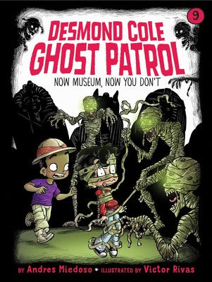 Desmond Cole: Ghost Patrol #9: Now Museum, Now You Don't by Andres Miedoso