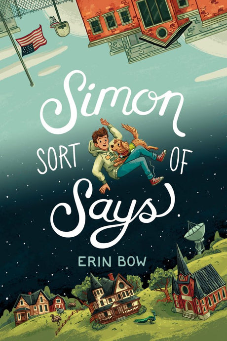 Simon Sort of Says by Erin Bow