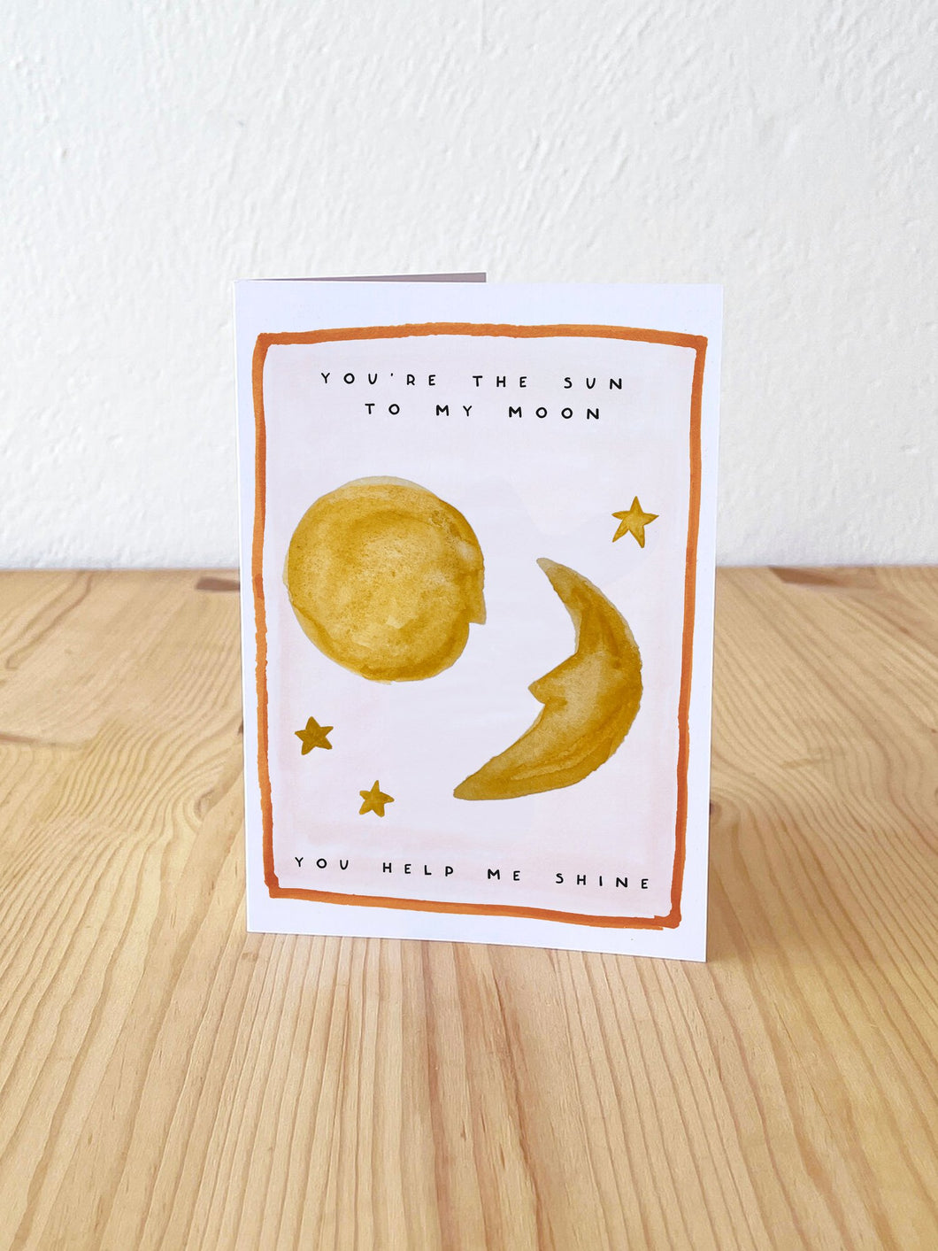 Sun to my Moon Card by Hand and Palm