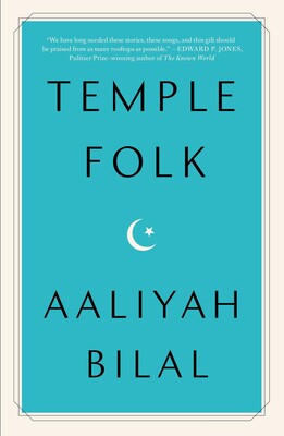Temple Folk by Aaliyah Bilal