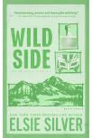 Wild Side (Deluxe Edition) (Special) (Rose Hill #3) by Elsie Silver