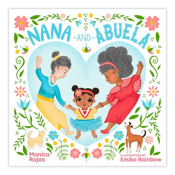 Nana & Abuela by Monica Rojas