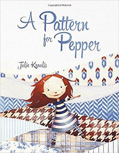 A Pattern for Pepper by Julie Kraulis